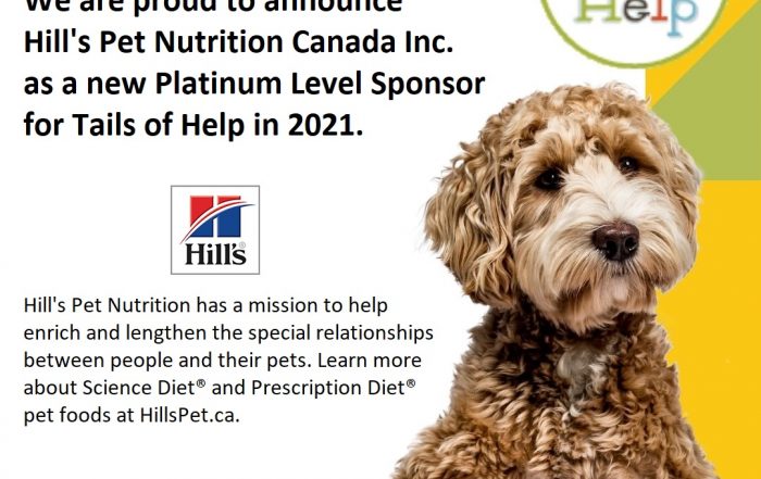 Hill's Pet Nutrition Canada Inc new 2021 Platinum Level Sponsor for Tails of Help.